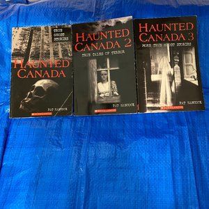 Haunted Canada  Book + 2 & 3 By Pat Hancock